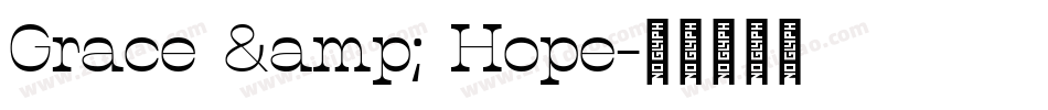 Grace & Hope字体转换